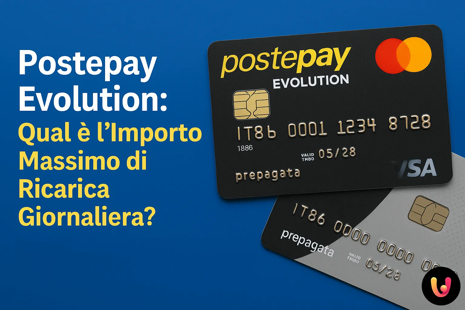 Importo massimo ricarica giornaliera Postepay Evolution Importo massimo ricarica giornaliera Postepay Evolution