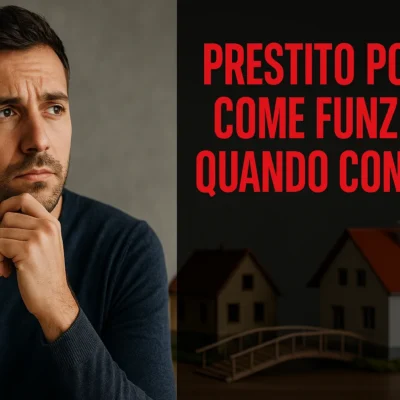 Prestito Ponte: Come Funziona e Quando Conviene?