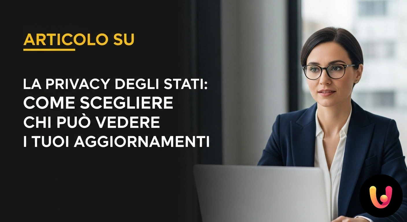 Privacy degli Stati: Controlla Chi Vede i Tuoi Aggiornamenti Persona che utilizza uno smartphone per selezionare quali contatti possono visualizzare un aggiornamento, simboleggiato da un