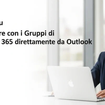 Gruppi Outlook: la guida per collaborare con il tuo team