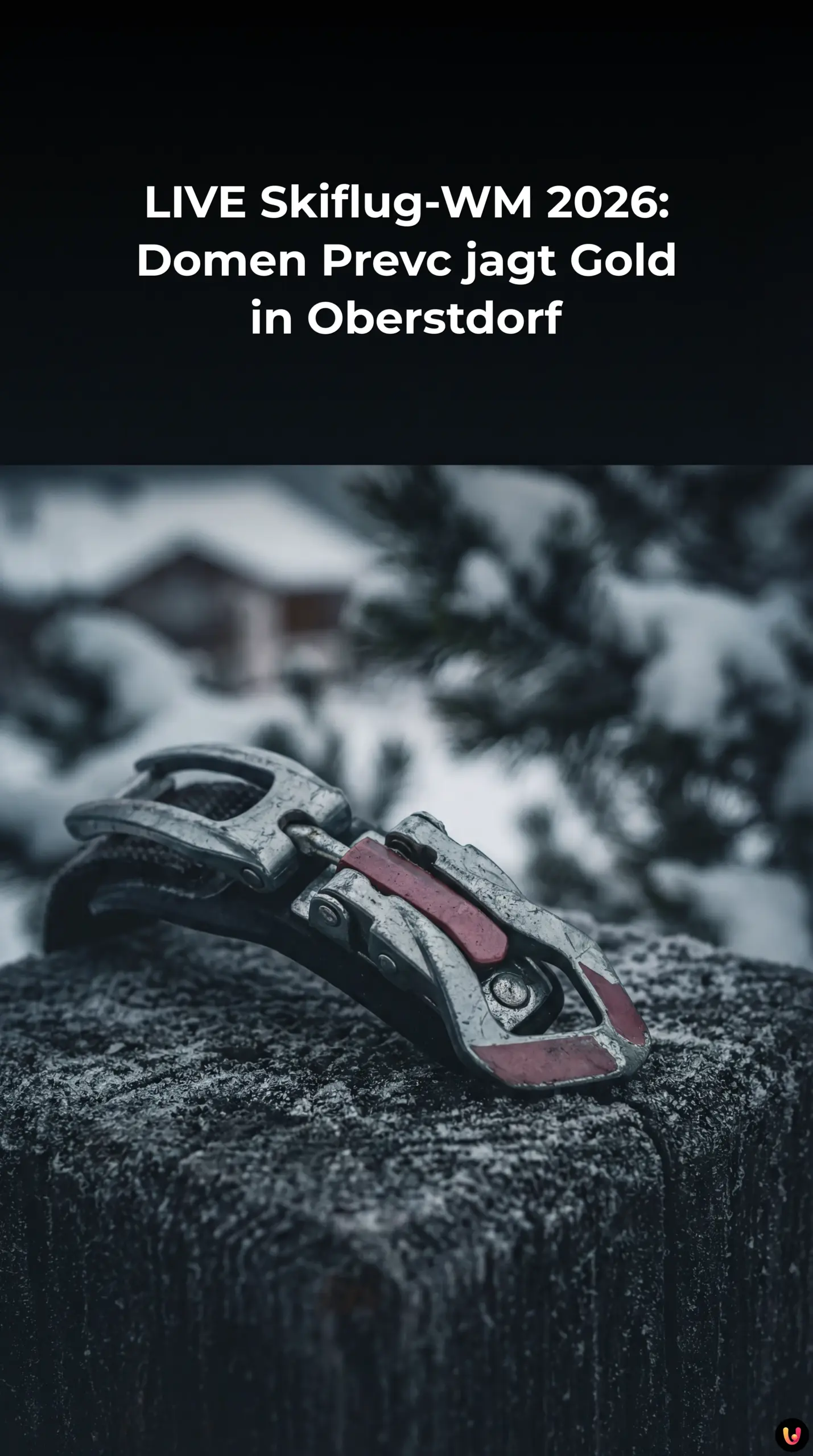 LIVE Skiflug-WM 2026: Domen Prevc jagt Gold in Oberstdorf