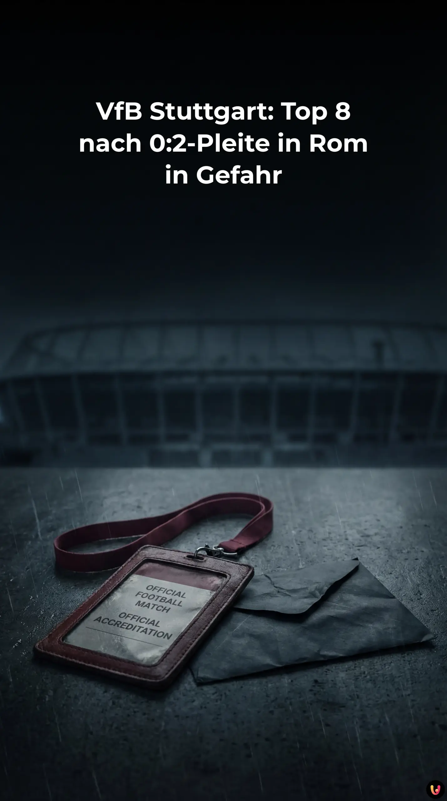 Enttäuschte Spieler des VfB Stuttgart nach der Niederlage gegen AS Rom im Stadio Olimpico