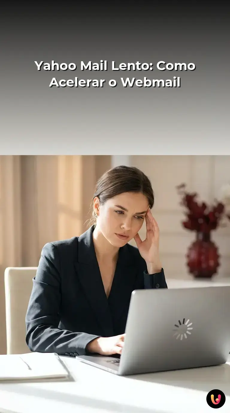 Passos pr&aacute;ticos e causas t&eacute;cnicas que afetam o desempenho do Yahoo Mail.