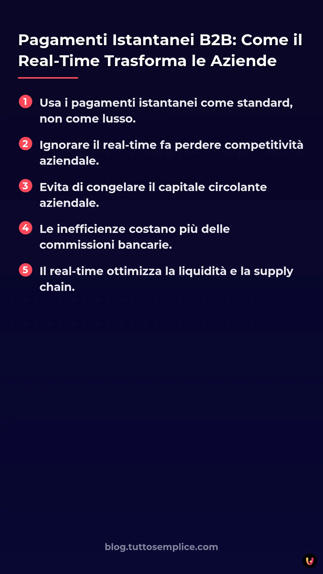 List: Pagamenti Istantanei B2B: Come il Real-Time Trasforma le Aziende