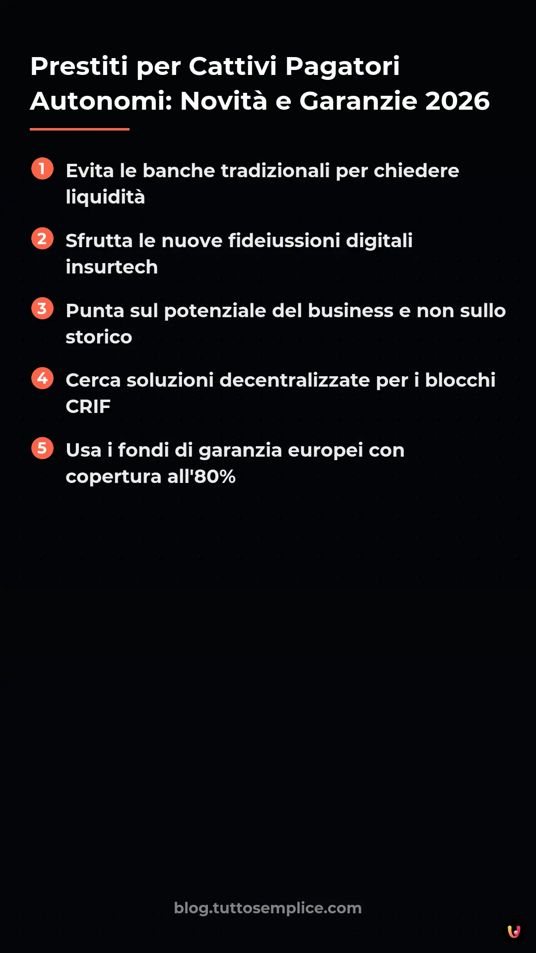 List: Prestiti per Cattivi Pagatori Autonomi: Novit&agrave; e Garanzie 2026