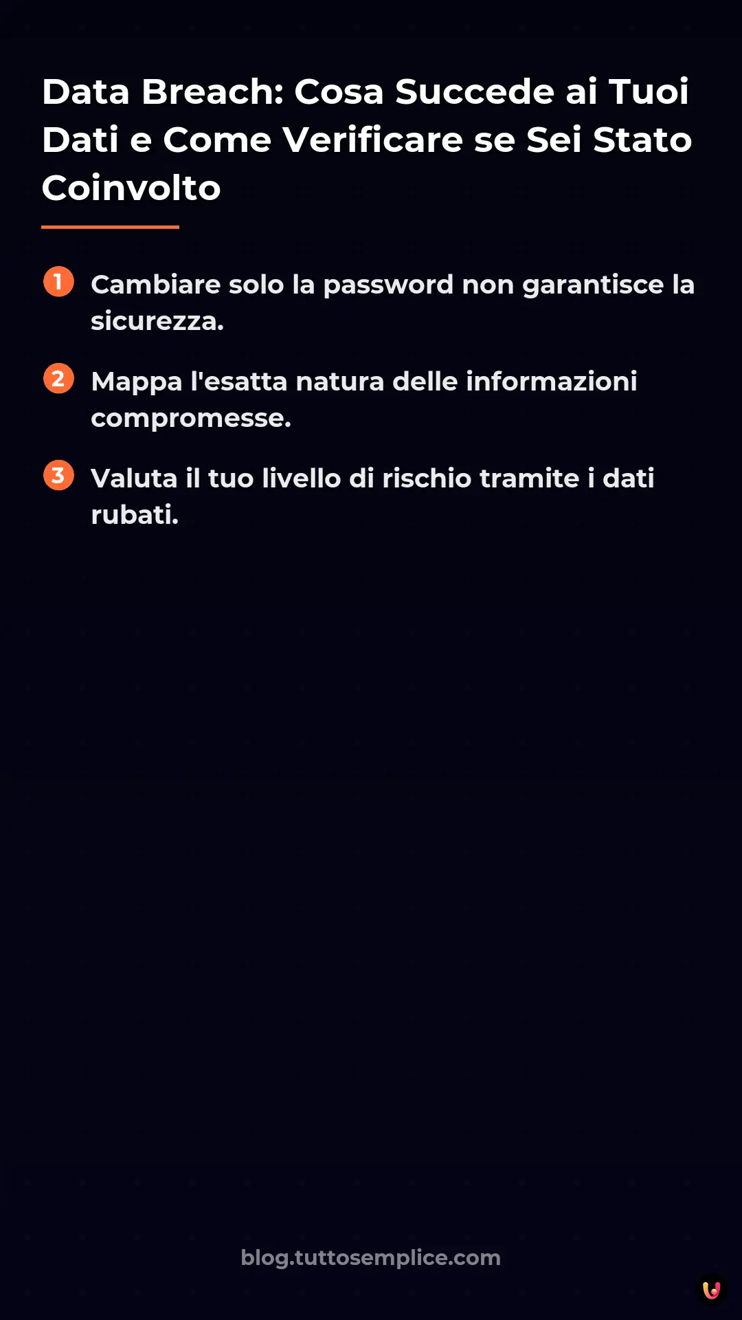 List: Data Breach: Cosa Succede ai Tuoi Dati e Come Verificare se Sei Stato Coinvolto