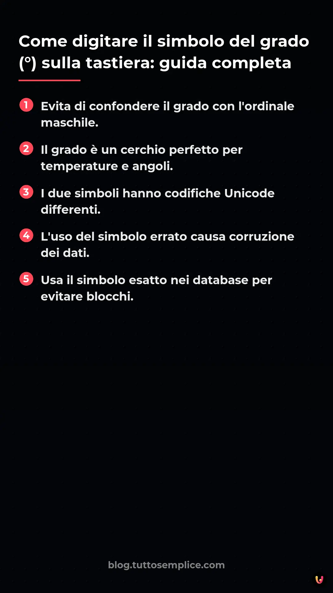 List: Come digitare il simbolo del grado (&deg;) sulla tastiera: guida completa