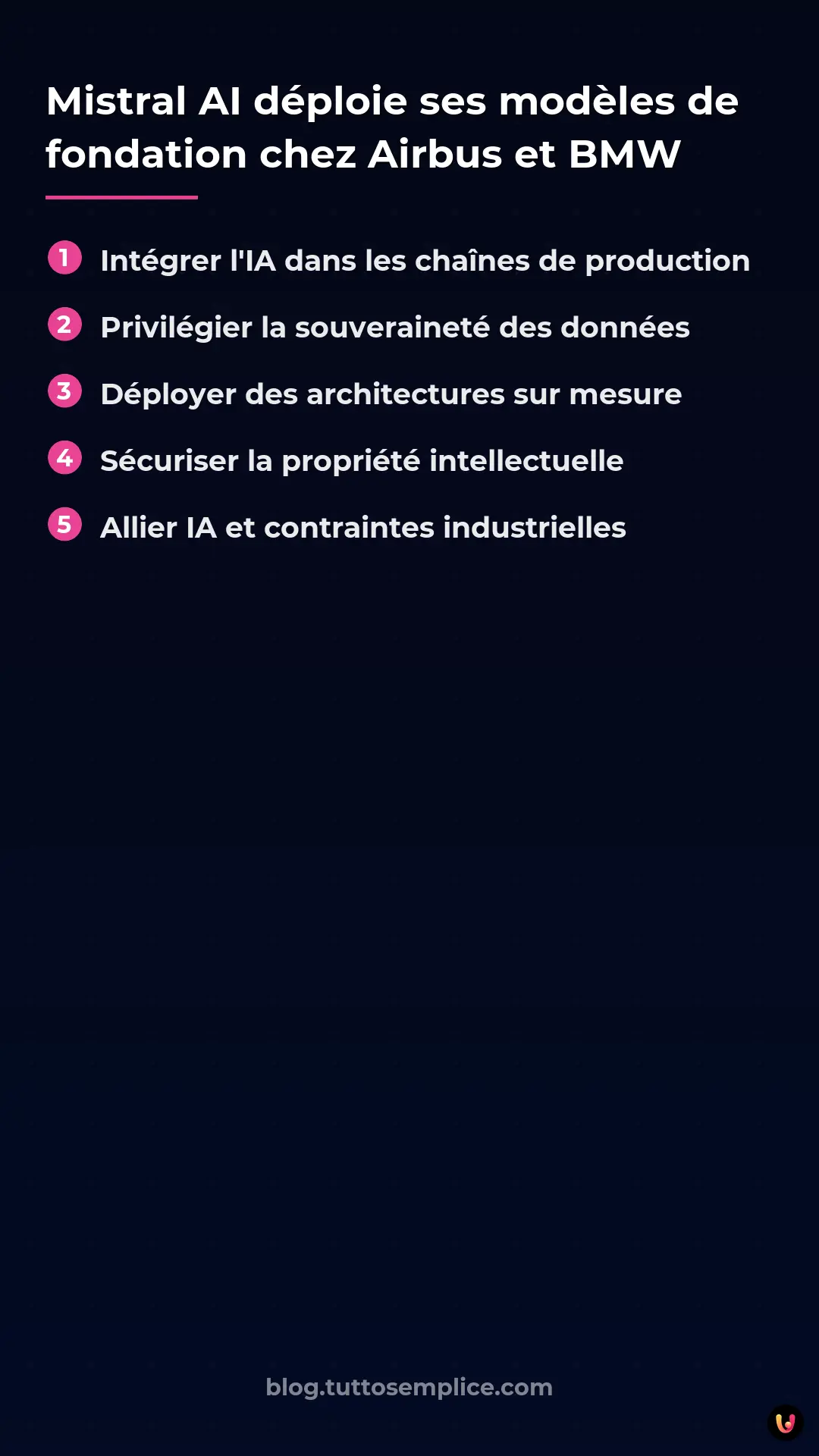 List: Mistral AI d&eacute;ploie ses mod&egrave;les de fondation chez Airbus et BMW