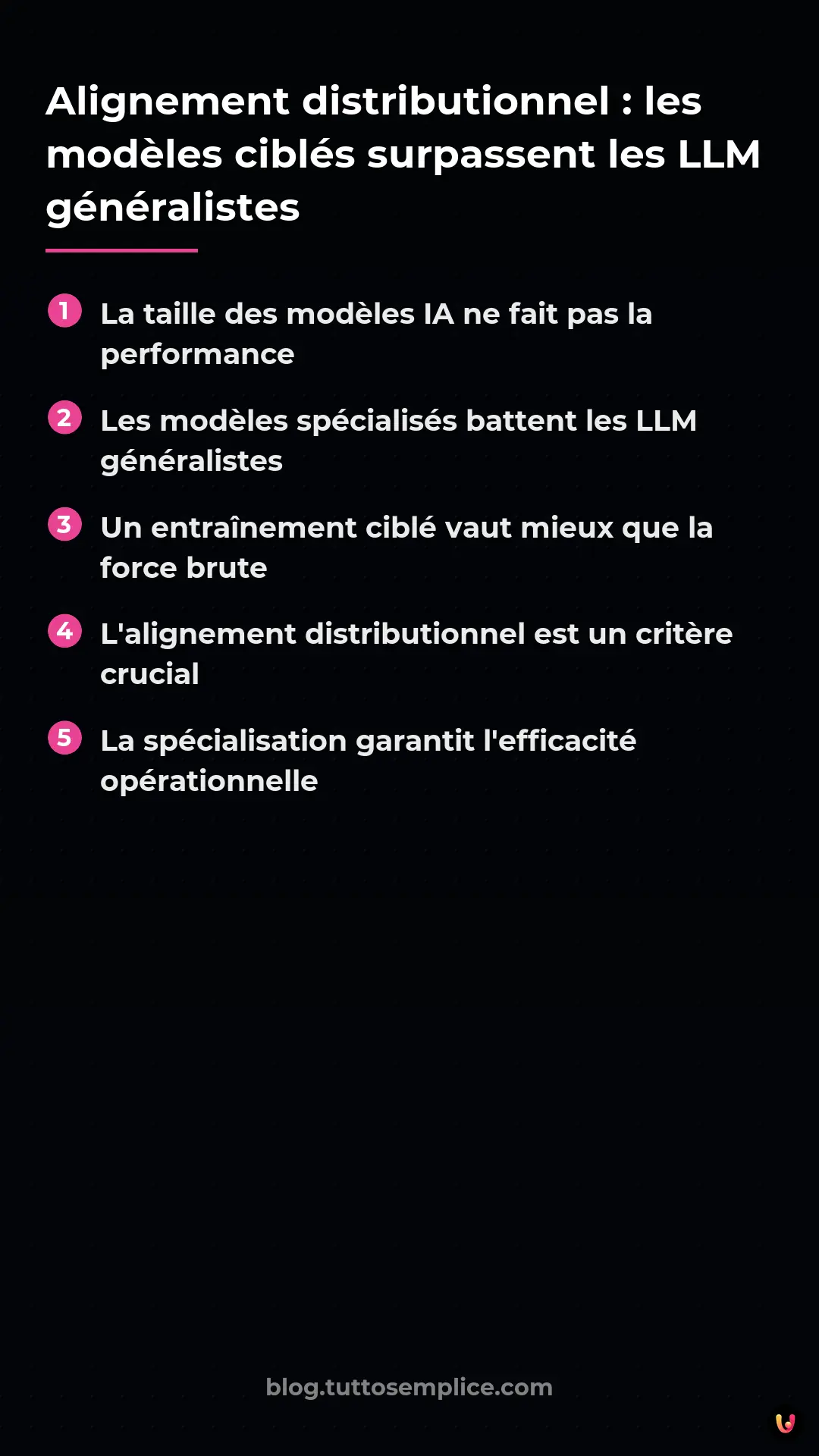 List: Alignement distributionnel : les modèles ciblés surpassent les LLM généralistes