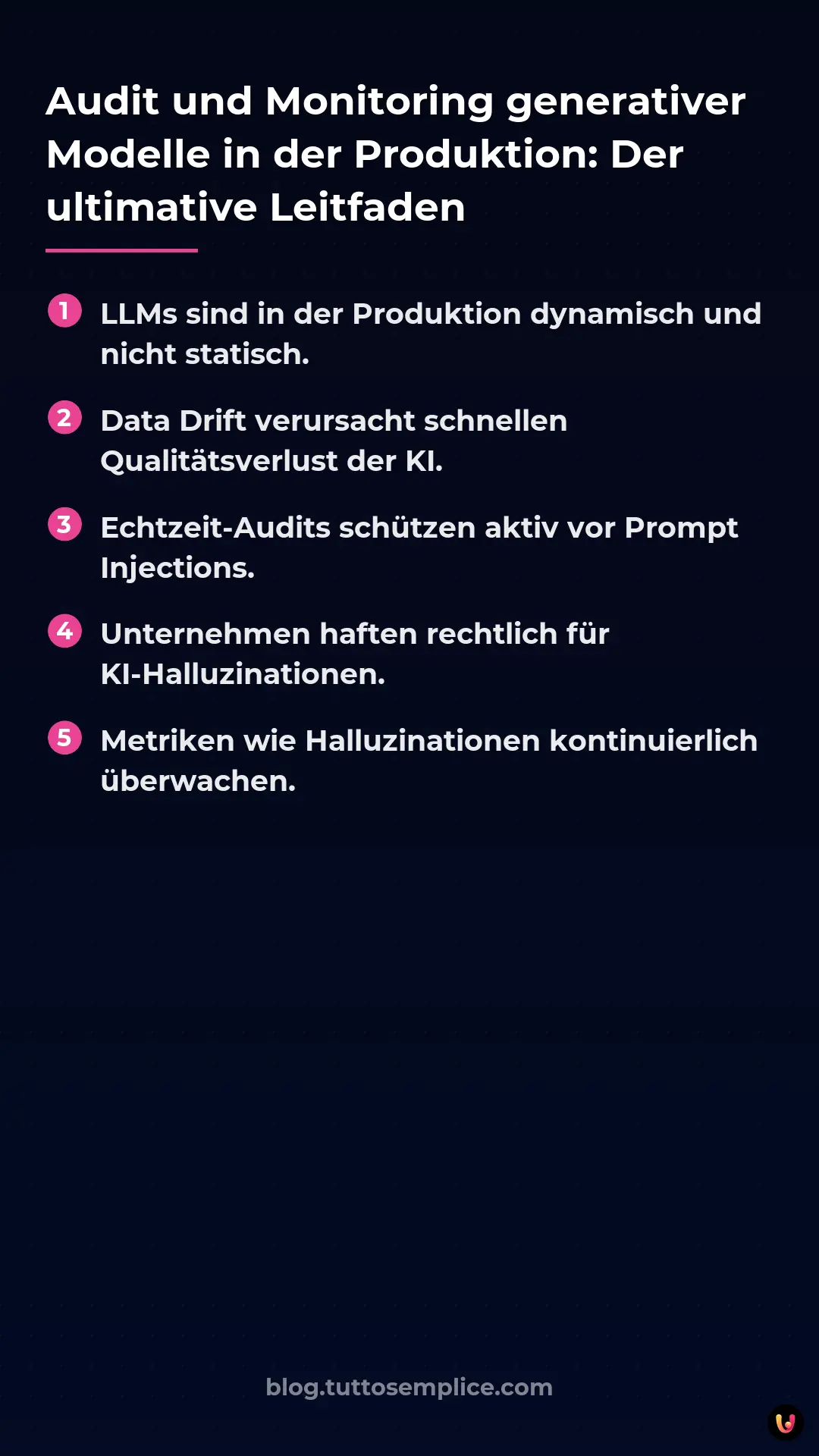List: Audit und Monitoring generativer Modelle in der Produktion: Der ultimative Leitfaden