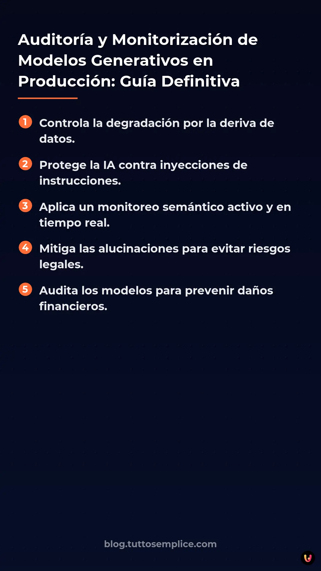 List: Auditor&iacute;a y Monitorizaci&oacute;n de Modelos Generativos en Producci&oacute;n: Gu&iacute;a Definitiva