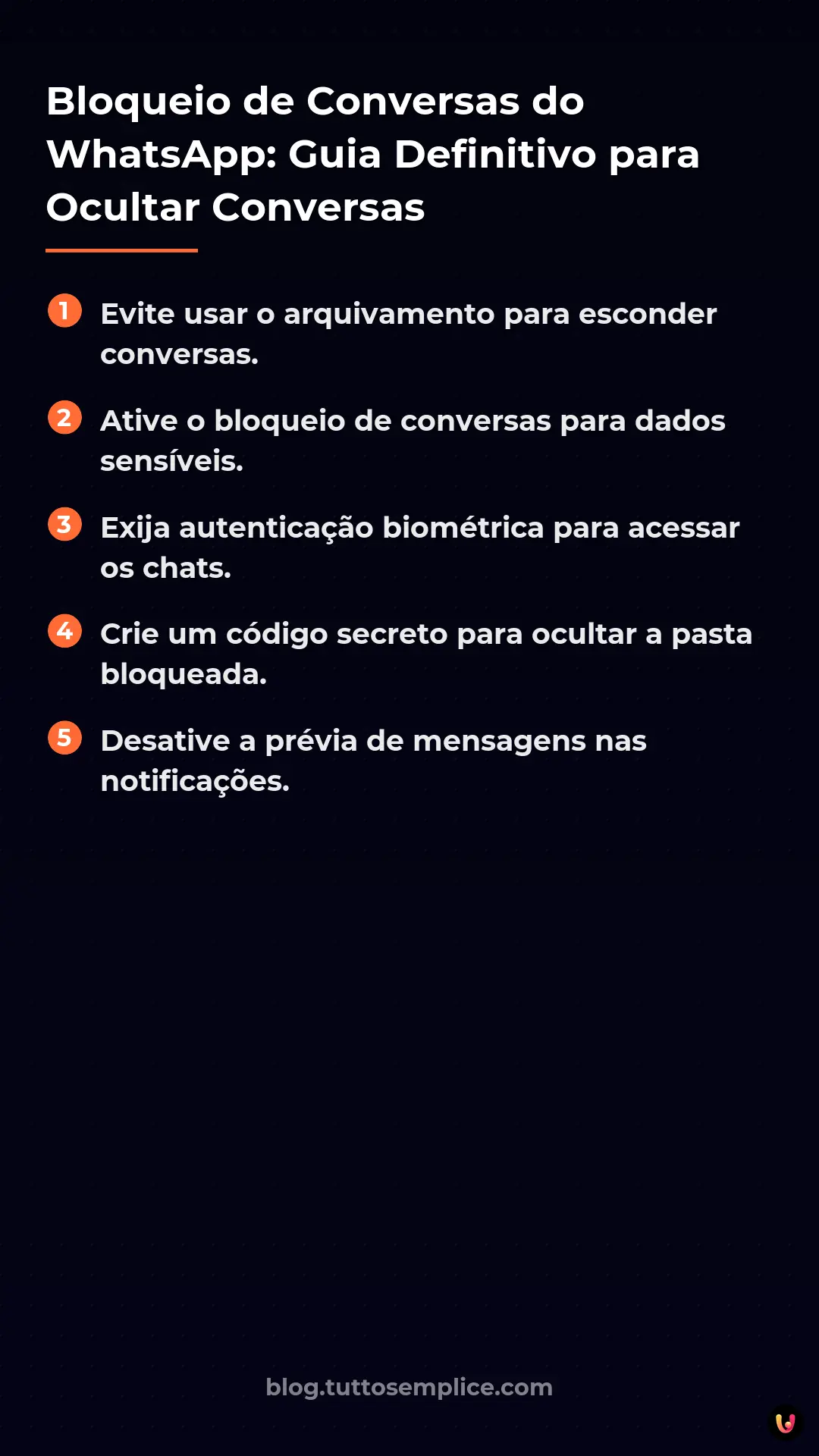 List: Bloqueio de Conversas do WhatsApp: Guia Definitivo para Ocultar Conversas
