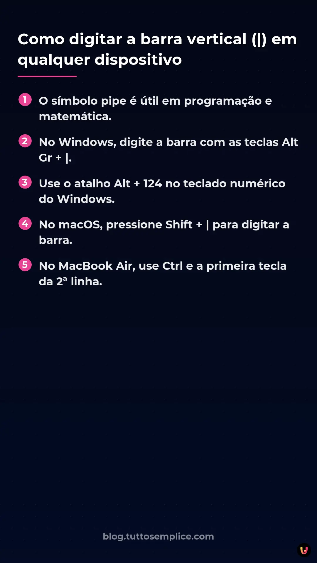 List: Como digitar a barra vertical (|) em qualquer dispositivo