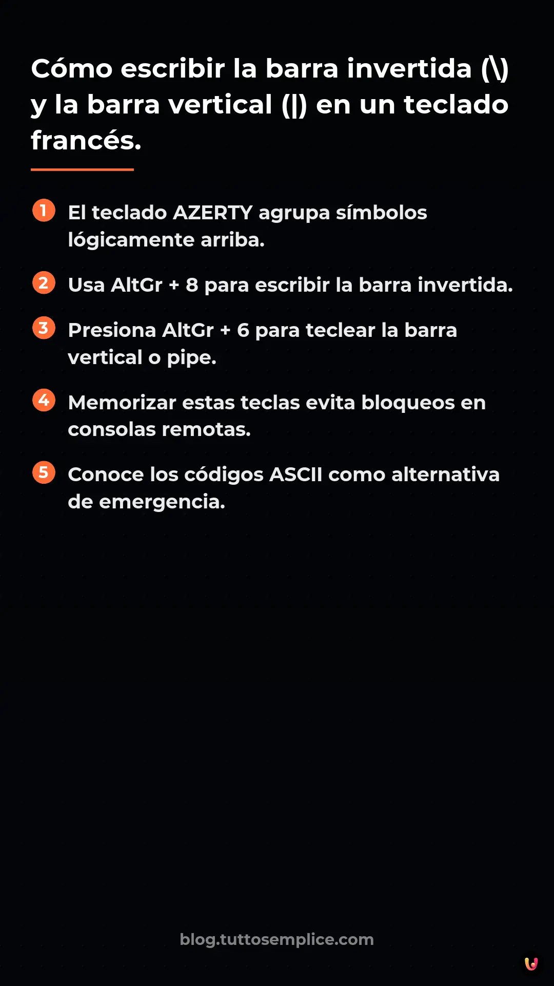 List: C&oacute;mo escribir la barra invertida () y la barra vertical (|) en un teclado franc&eacute;s.