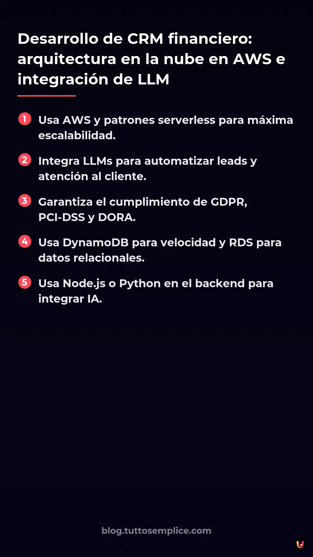 List: Desarrollo de CRM financiero: arquitectura en la nube en AWS e integraci&oacute;n de LLM