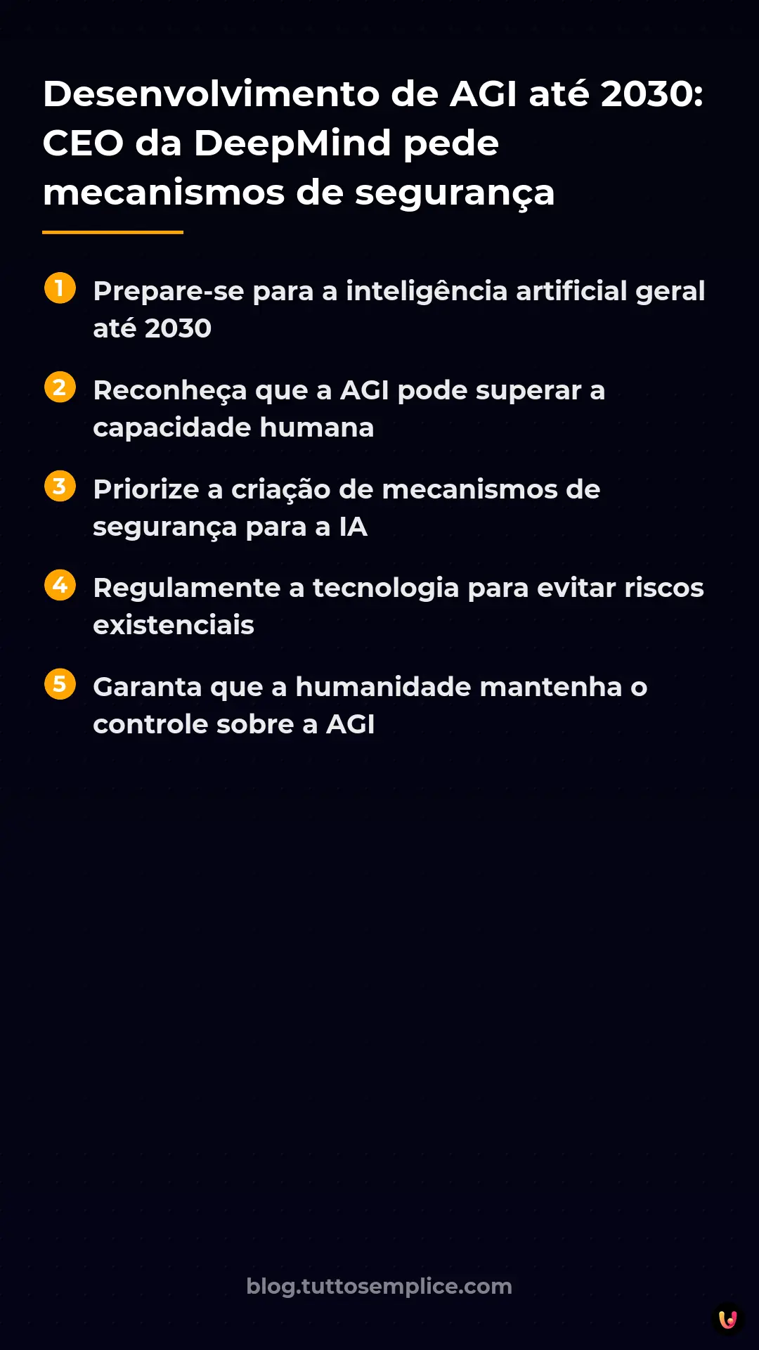 List: Desenvolvimento de AGI at&eacute; 2030: CEO da DeepMind pede mecanismos de seguran&ccedil;a