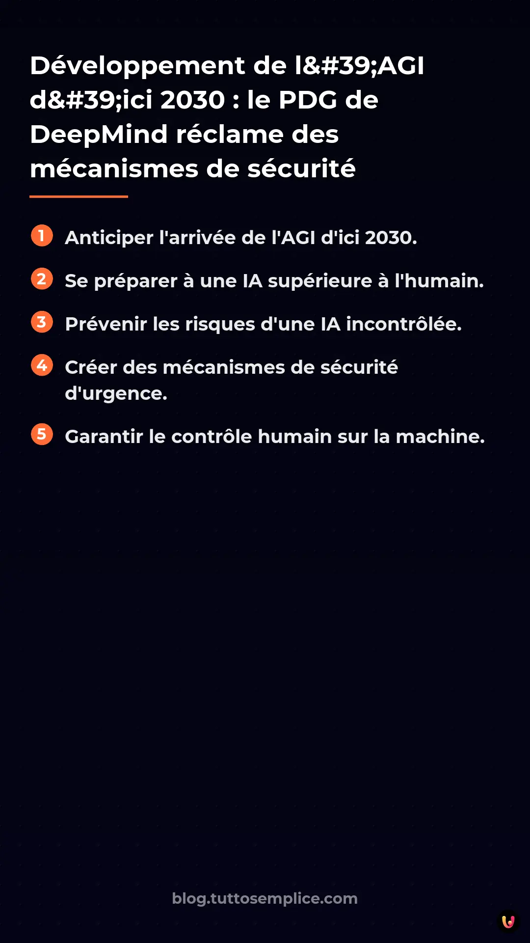 List: D&eacute;veloppement de l'AGI d'ici 2030 : le PDG de DeepMind r&eacute;clame des m&eacute;canismes de s&eacute;curit&eacute;
