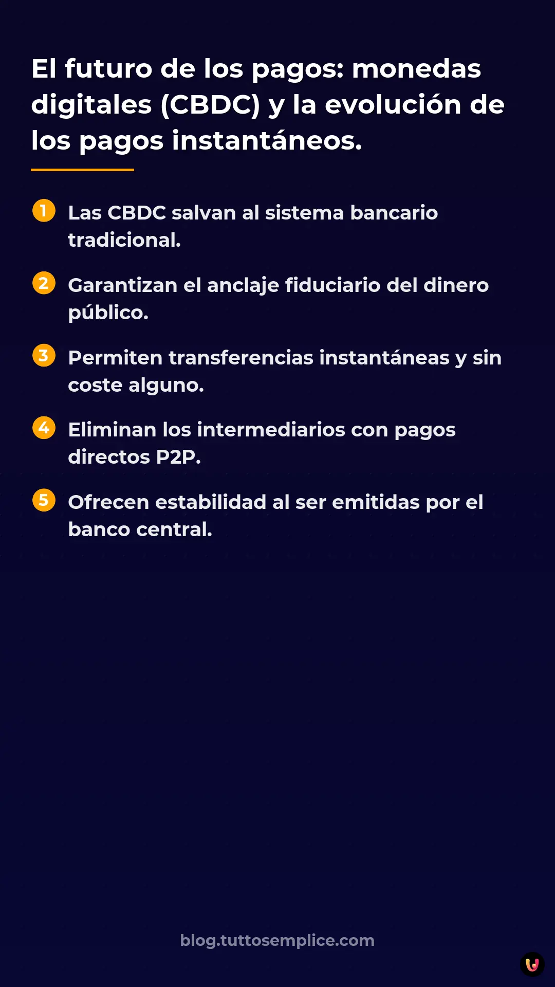 List: El futuro de los pagos: monedas digitales (CBDC) y la evoluci&oacute;n de los pagos instant&aacute;neos.