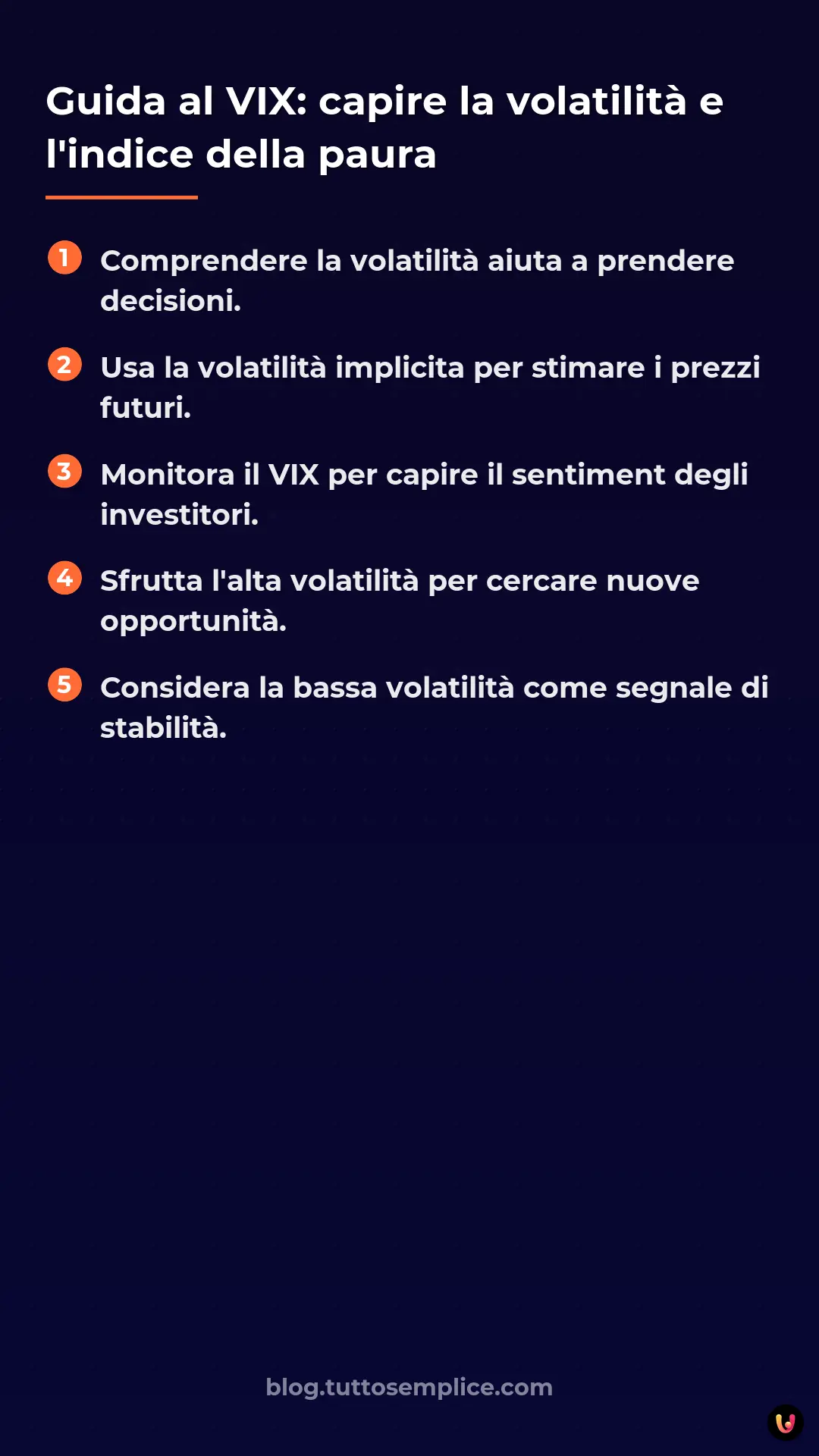 List: Guida al VIX: capire la volatilit&agrave; e l'indice della paura