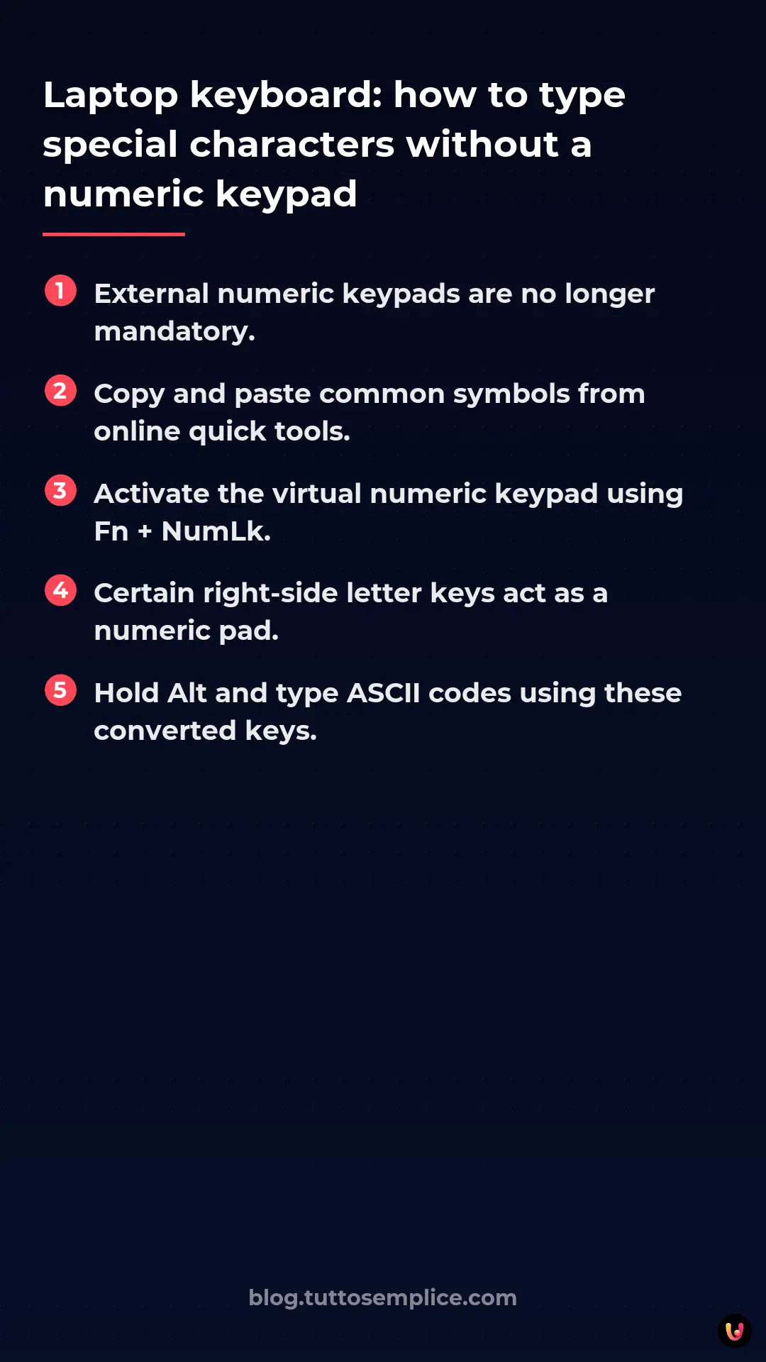 List: Laptop keyboard: how to type special characters without a numeric keypad