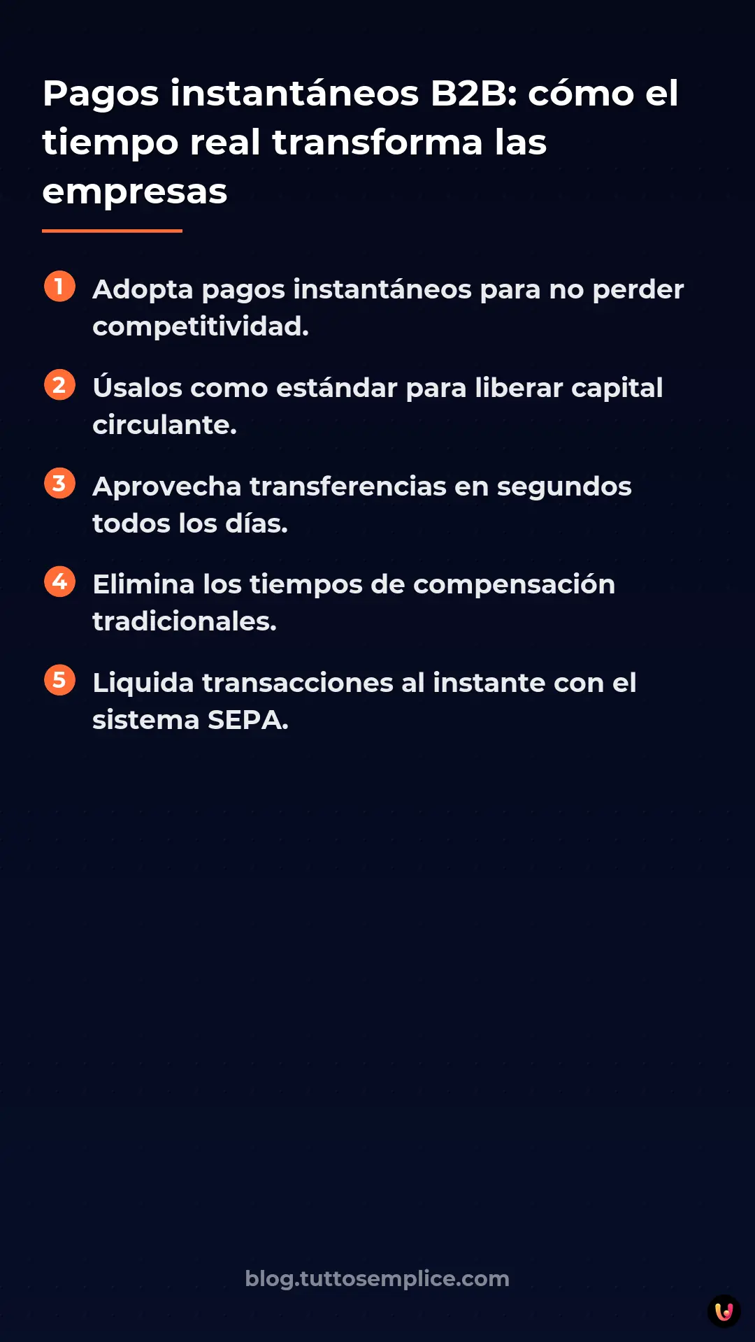 List: Pagos instant&aacute;neos B2B: c&oacute;mo el tiempo real transforma las empresas