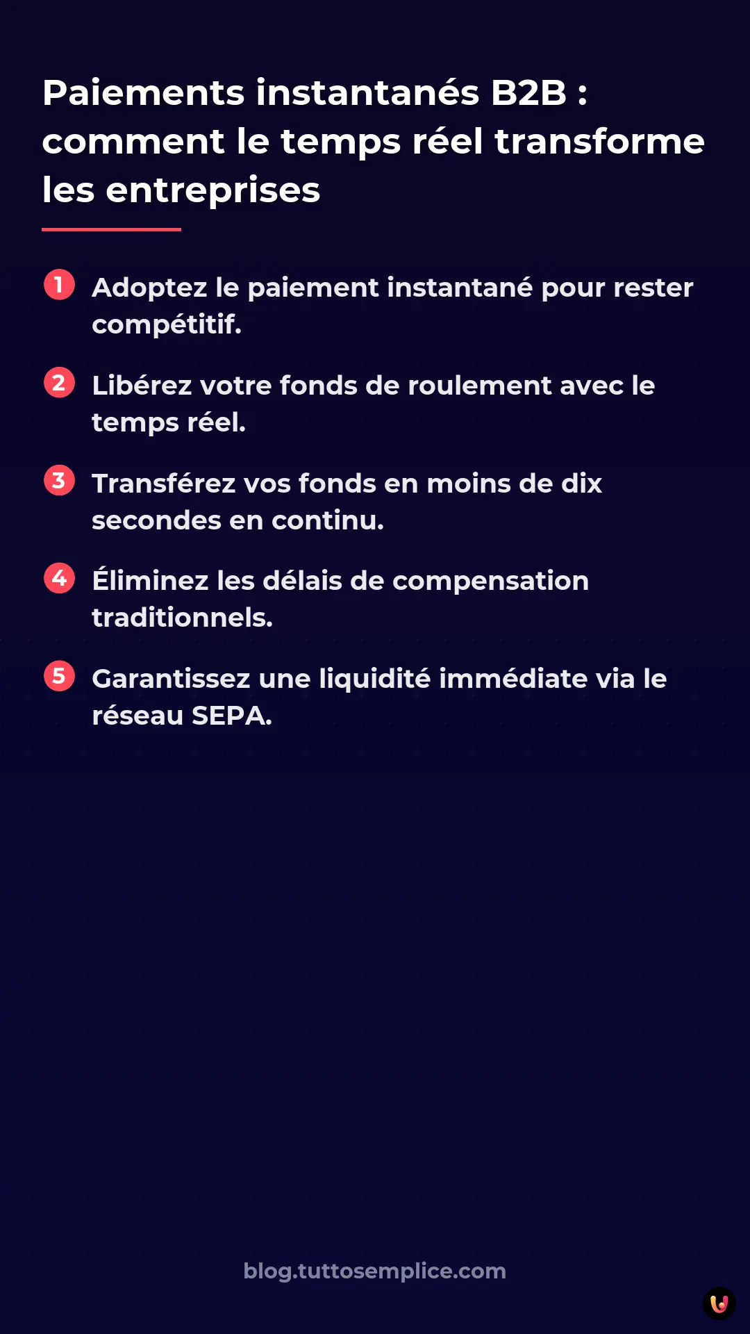 List: Paiements instantan&eacute;s B2B : comment le temps r&eacute;el transforme les entreprises