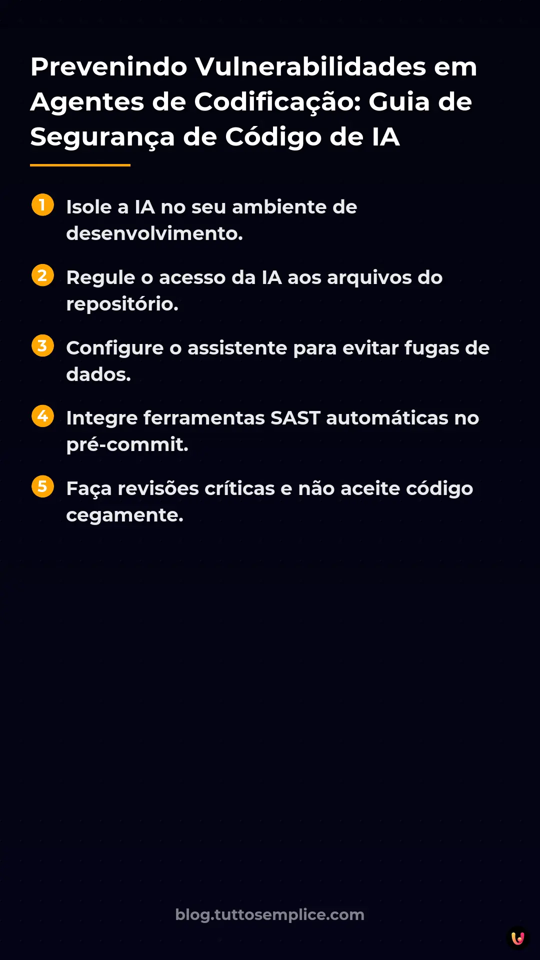 List: Prevenindo Vulnerabilidades em Agentes de Codifica&ccedil;&atilde;o: Guia de Seguran&ccedil;a de C&oacute;digo de IA