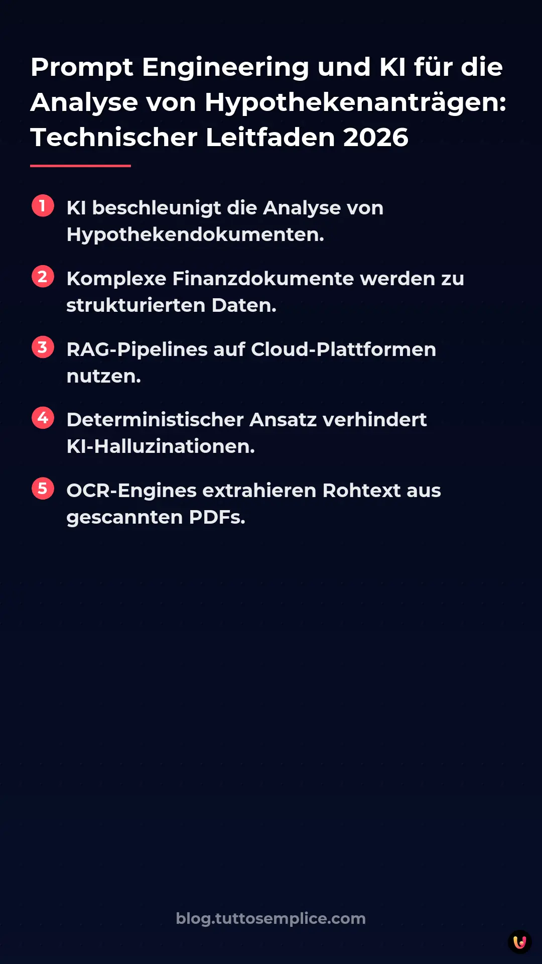 List: Prompt Engineering und KI f&uuml;r die Analyse von Hypothekenantr&auml;gen: Technischer Leitfaden 2026