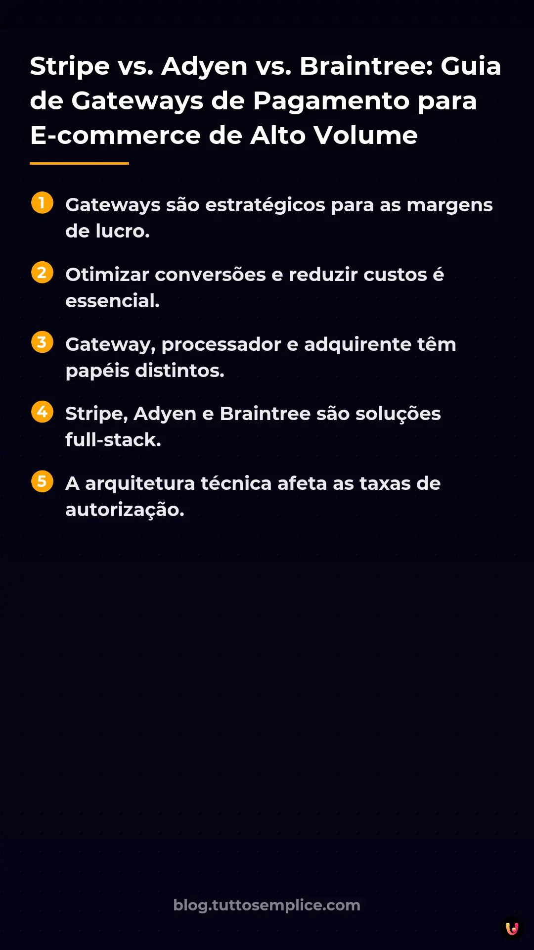 List: Stripe vs. Adyen vs. Braintree: Guia de Gateways de Pagamento para E-commerce de Alto Volume