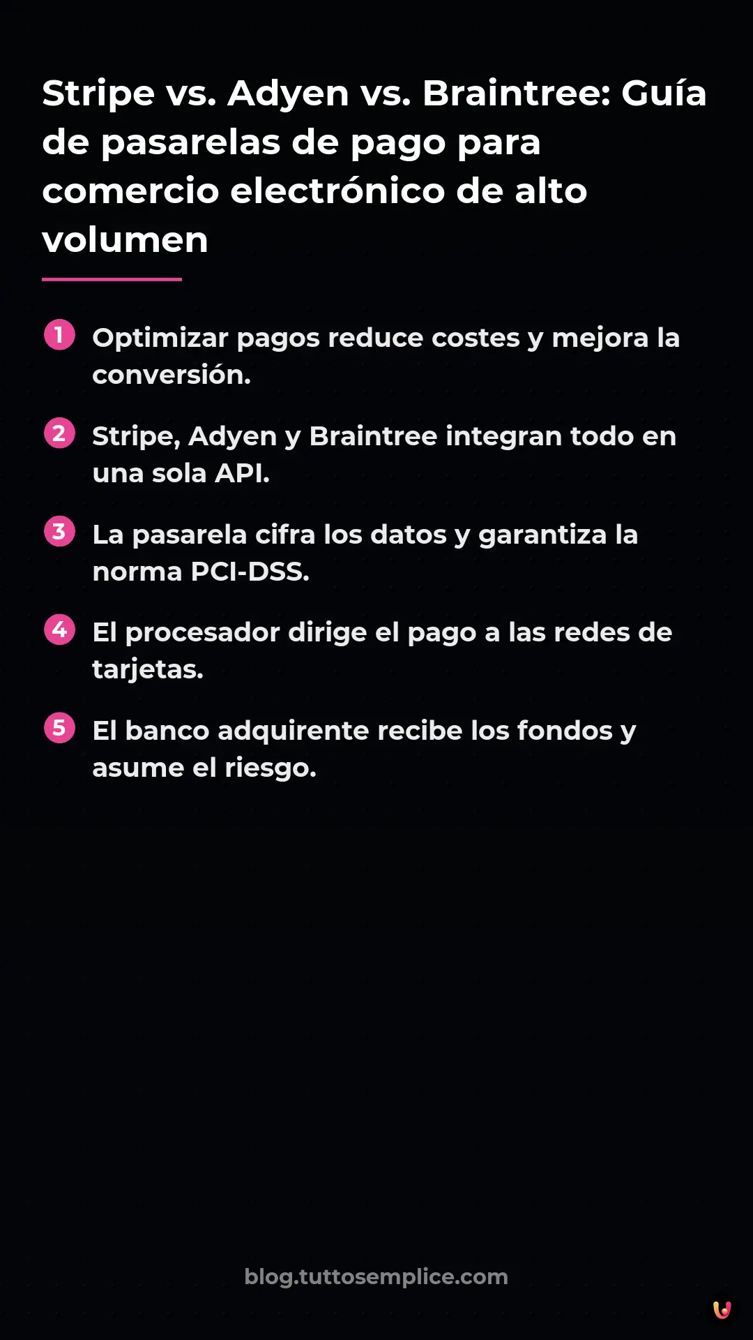 List: Stripe vs. Adyen vs. Braintree: Gu&iacute;a de pasarelas de pago para comercio electr&oacute;nico de alto volumen