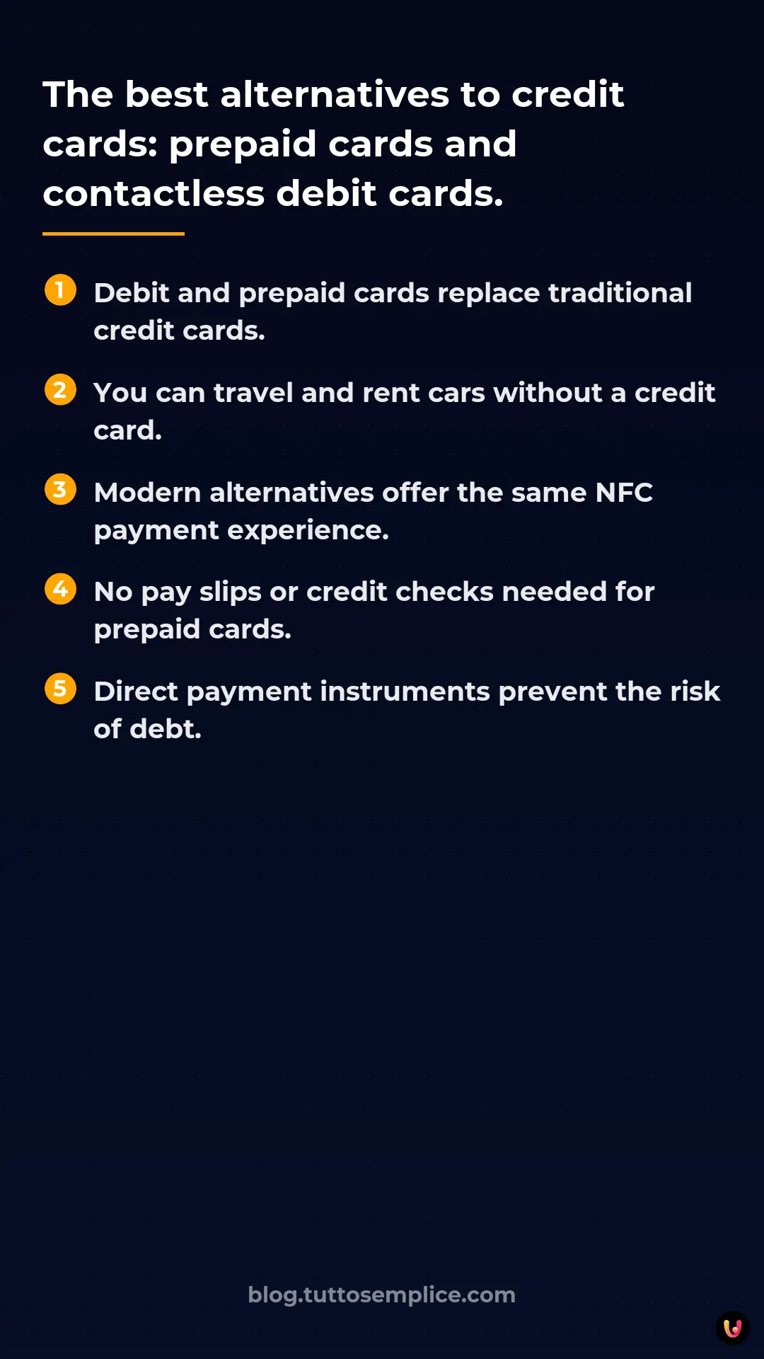 List: The best alternatives to credit cards: prepaid cards and contactless debit cards.