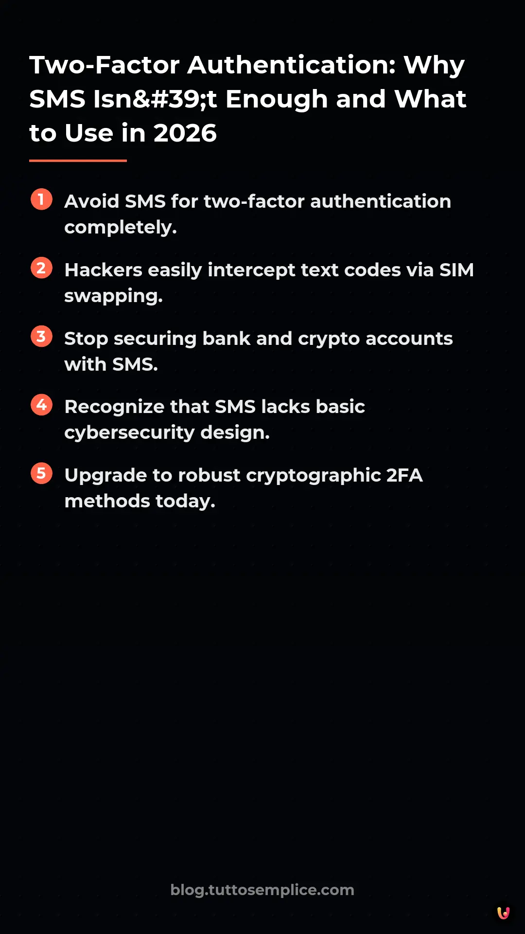 List: Two-Factor Authentication: Why SMS Isn't Enough and What to Use in 2026