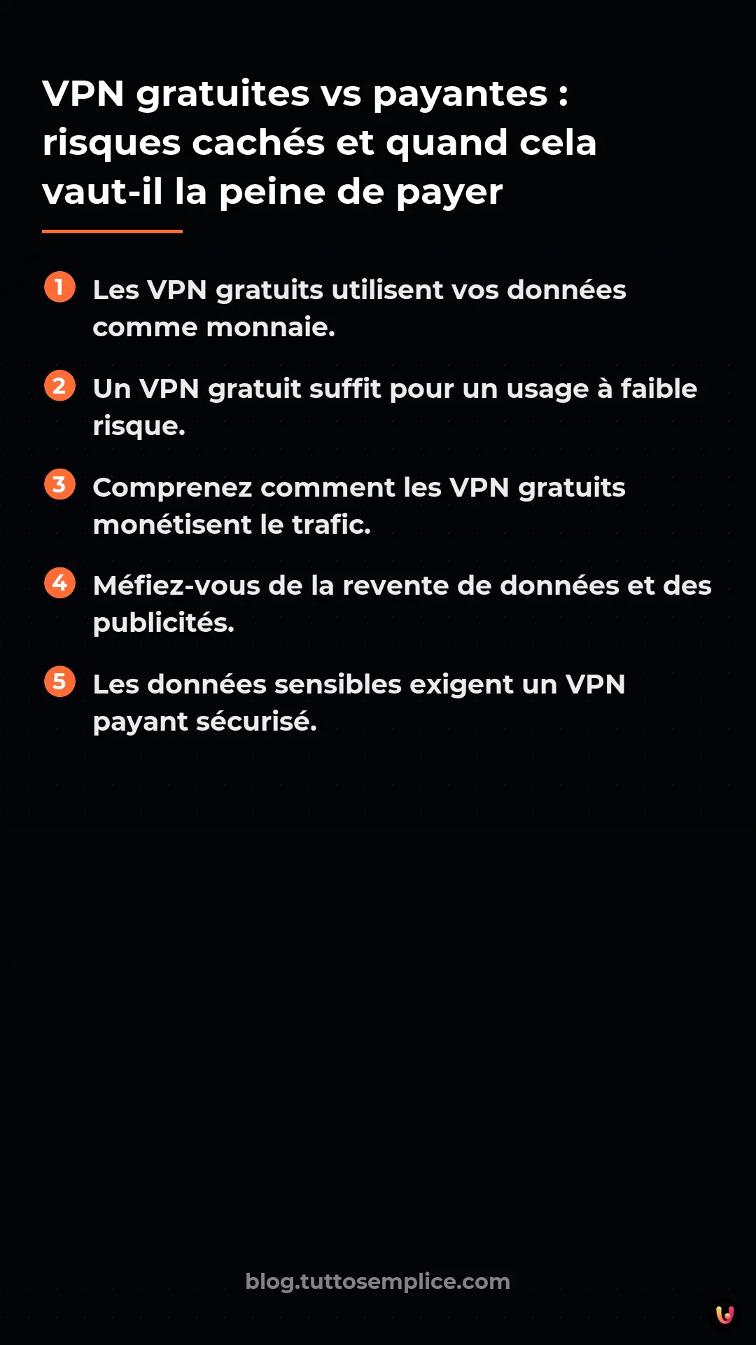 List: VPN gratuites vs payantes : risques cach&eacute;s et quand cela vaut-il la peine de payer
