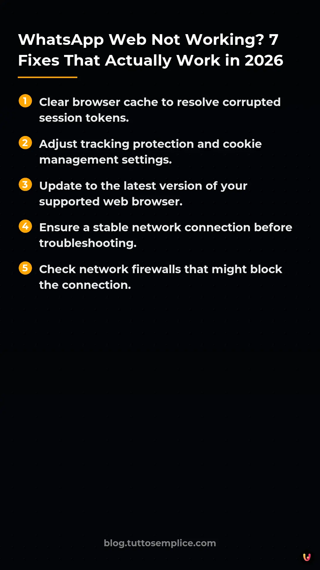 List: WhatsApp Web Not Working? 7 Fixes That Actually Work in 2026