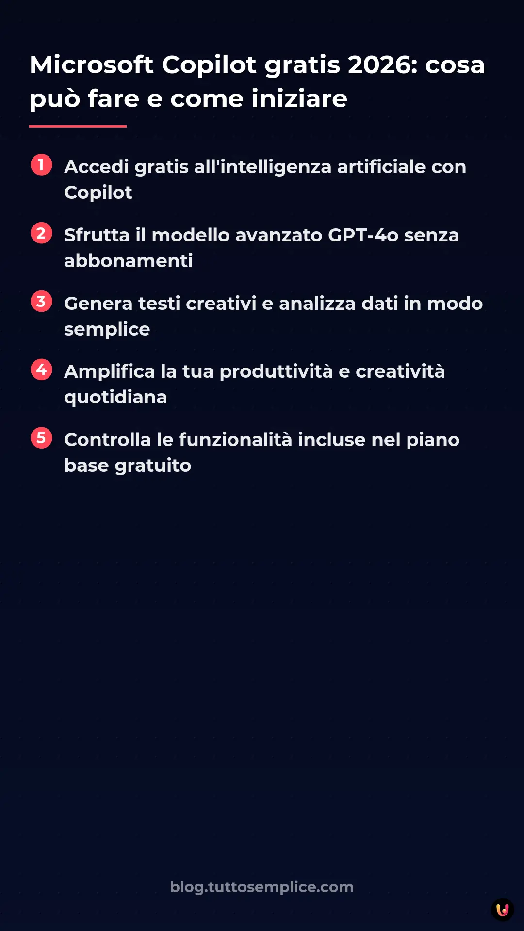 List: Microsoft Copilot gratis 2026: cosa pu&ograve; fare e come iniziare